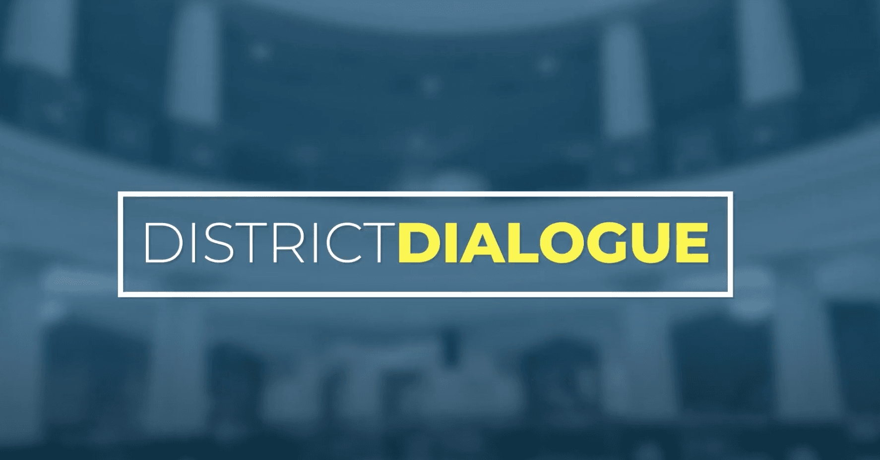 District Dialogue Graphic